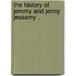 The History Of Jemmy And Jenny Jessamy .