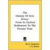 The History Of New Jersey: From Its Earl door Onbekend