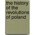 The History Of The Revolutions Of Poland