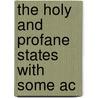 The Holy And Profane States With Some Ac door Thomas Fuller