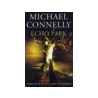 Echo Park door Michael Connelly