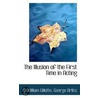 The Illusion Of The First Time In Acting by William Gillette