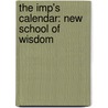 The Imp's Calendar: New School Of Wisdom by Unknown