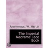 The Imperial Macrame Lace Book door Onbekend