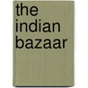 The Indian Bazaar door J.J. Hart