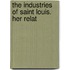 The Industries Of Saint Louis. Her Relat