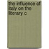 The Influence Of Italy On The Literary C