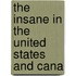 The Insane In The United States And Cana