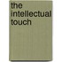 The Intellectual Touch