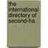 The International Directory Of Second-Ha
