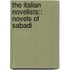 The Italian Novelists:: Novels Of Sabadi