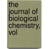 The Journal Of Biological Chemistry, Vol door Onbekend