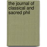 The Journal Of Classical And Sacred Phil door Joseph Barber Lightfoot