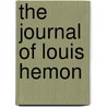 The Journal Of Louis Hemon door Onbekend