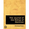 The Journal Of The Bishop Of Montreal door Onbekend