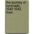 The Journey Of Coronado, 1540-1542, From