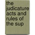 The Judicature Acts And Rules Of The Sup