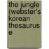The Jungle (Webster's Korean Thesaurus E