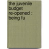The Juvenile Budget Re-Opened : Being Fu by John Aikin