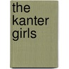 The Kanter Girls door Onbekend