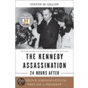 The Kennedy Assassination 24 Hours After door Steven M. Gillon