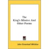 The King's Missive And Other Poems door Onbekend