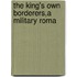 The King's Own Borderers,A Military Roma