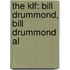 The Klf: Bill Drummond, Bill Drummond Al