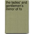 The Ladies' And Gentlemen's Mirror Of Fo