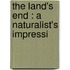 The Land's End : A Naturalist's Impressi