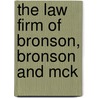 The Law Firm Of Bronson, Bronson And Mck door Sarah L 1949-Sharp