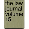 The Law Journal, Volume 15 door Onbekend