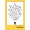 The Law Of Nations: Or Principles Of The door Emer De Vattel