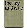 The Lay Anthony door Onbekend