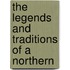 The Legends And Traditions Of A Northern