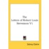 The Letters of Robert Louis Stevenson V1