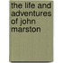 The Life And Adventures Of John Marston