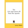 The Life And Letters Of Paul The Apostle door Onbekend