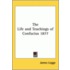 The Life And Teachings Of Confucius 1877