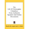 The Life Of Christopher Columbus: From A door Onbekend