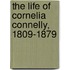 The Life Of Cornelia Connelly, 1809-1879