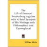 The Life Of Emanuel Swedenborg Together door Onbekend