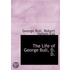 The Life Of George Bull, D. D.