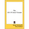The Life Of Israel Putnam by Unknown