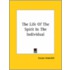 The Life Of The Spirit In The Individual