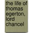 The Life Of Thomas Egerton, Lord Chancel