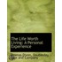 The Life Worth Living: A Personal Experi