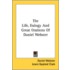 The Life, Eulogy And Great Orations Of D