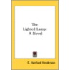The Lighted Lamp: A Novel door Onbekend
