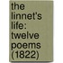 The Linnet's Life: Twelve Poems (1822)